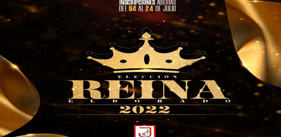 A partir del 4 de julio se inicia la inscripción de candidatas a Reina de Eldorado 2022