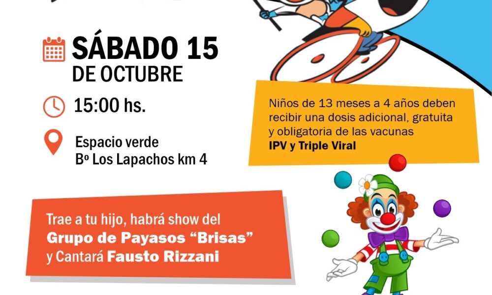 Jornada de Vacunación, Show de payasos y presentación de Fausto Rizzani en Los Lapachos