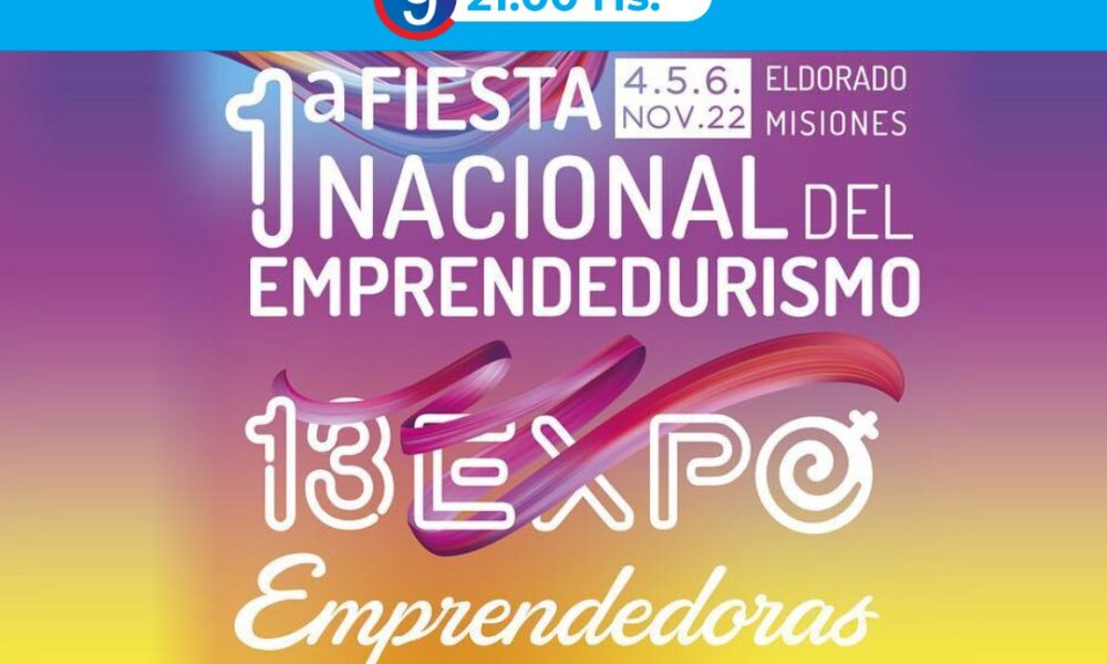 Este lunes Canal 9 emitirá un programa especial sobre la 1ª Fiesta Nacional del Emprendedurismo