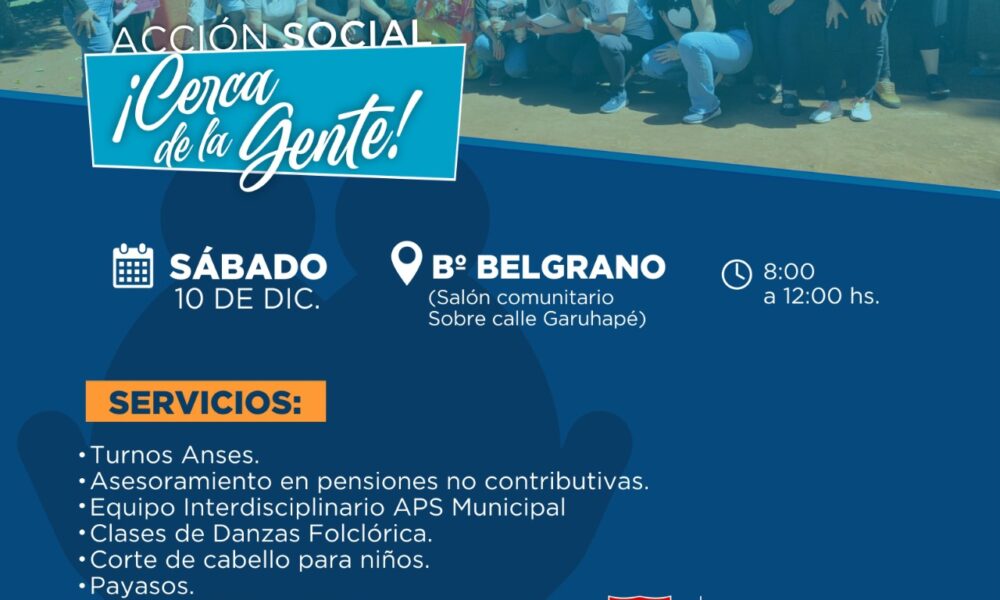 Habrá atención integral de Acción Social este sábado en el Barrio Belgrano
