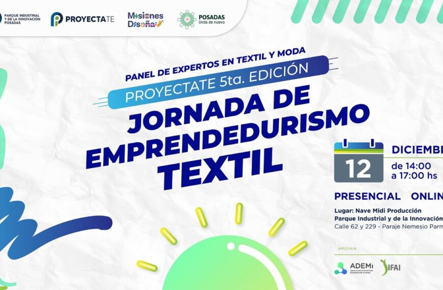 Proyectate abrirá las inscripciones a la “Jornada de emprendedurismo textil”