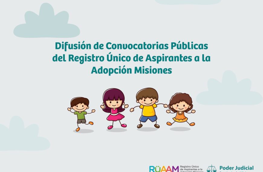 Difusión de Convocatorias Públicas del Registro Único de Aspirantes a la Adopción Misiones