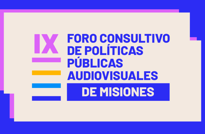 Misiones convoca al IX Foro Audiovisual para proyectar su crecimiento
