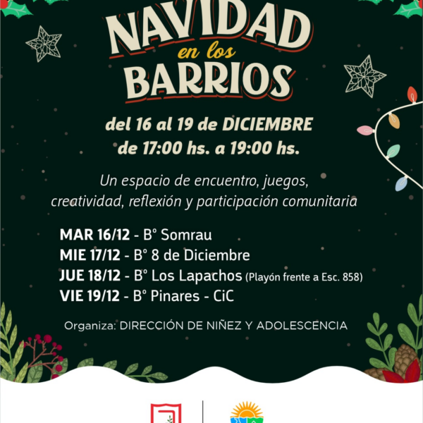 La magia de la Navidad en los Barrios  de la mano de la Dirección de la Niñez y Adolescencia 