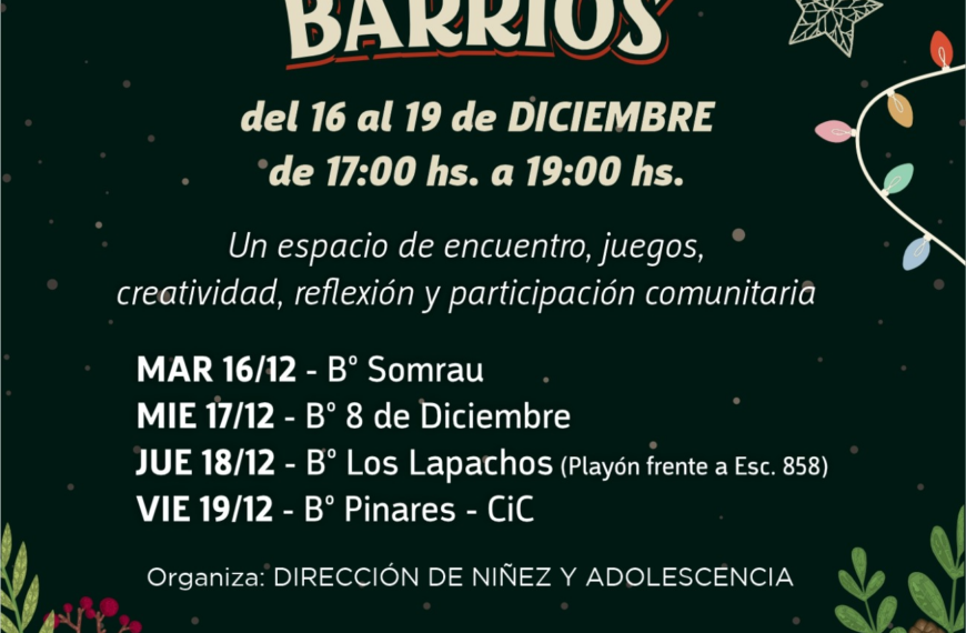 La magia de la Navidad en los Barrios  de la mano de la Dirección de la Niñez y Adolescencia 
